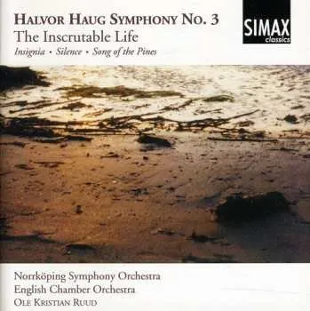 Zahraniční hudba CD English Chamber Orchestra: Symphony No. 3 "The Inscrutable Life"・Insignia・Silence・Song Of The Pines 1998