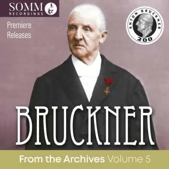 Zahraniční hudba CD Anton Bruckner: Bruckner From The Archives Vol.5 2024