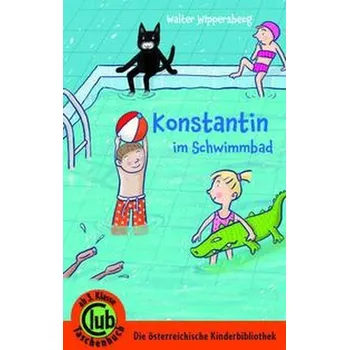 První čtění Konstantin im Schwimmbad - Wippersberg, Walter [DE] (2021, Měkká, Obelisk Verlag)