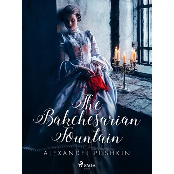 Kniha The Bakchesarian Fountain