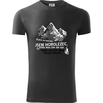 Pánské tričko Jsem horolezec, proto lezu čím dál výš - Viper FIT - Pánské zůžené tričko - S ( Tmavá břidlice (šedá se zeleným nádechem) )