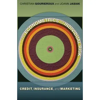 Cizojazyčná kniha Econometrics of Individual Risk - Gourieroux, Christian a Jasiak, Joann