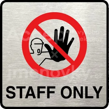 Značení Stříbrný piktogram "staff only IV" s červeným textem a rámečkem -