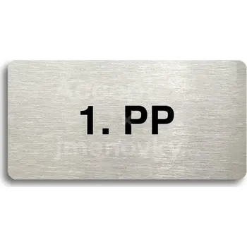 Informační tabulka Stříbrný piktogram "1. PP" s černým&nbsp;textem bez rámečku -