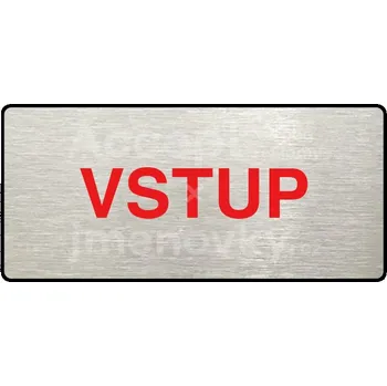 Informační tabulka Stříbrný piktogram "VSTUP" s červeným textem a rámečkem -