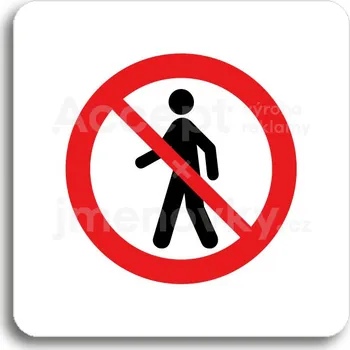 Informační tabulka Bílý piktogram "zákaz vstupu III" s červeným textem bez rámečku&nbsp;-