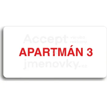 Informační tabulka Bílý piktogram "APARTMÁN 3" s červeným textem bez rámečku&nbsp;-