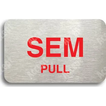 Informační tabulka Stříbrný piktogram "SEM - TAM - typ 05" s červeným textem bez rámečku - 80 x 50 mm