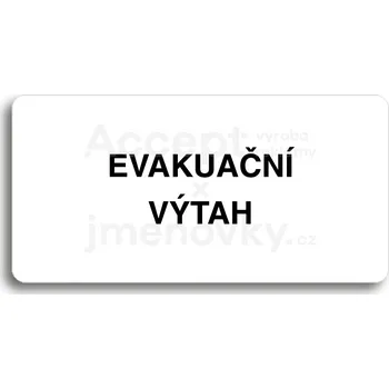 Informační tabulka Bílý piktogram "EVAKUAČNÍ VÝTAH" s černým textem bez rámečku&nbsp;-