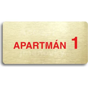 Informační tabulka Zlatý&nbsp;piktogram "APARTMÁN 1 II" s červeným textem bez rámečku&nbsp;-