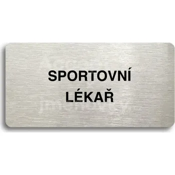 Informační tabulka Stříbrný piktogram "SPORTOVNÍ LÉKAŘ" s černým&nbsp;textem bez rámečku -