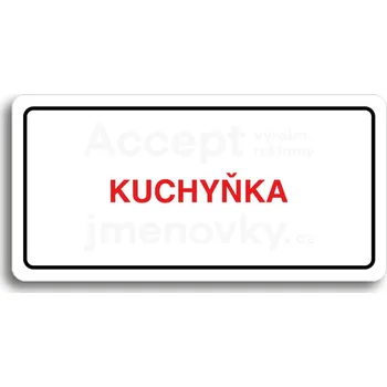 Informační tabulka Bílý piktogram "KUCHYŇKA" s červeným textem a rámečkem&nbsp;-
