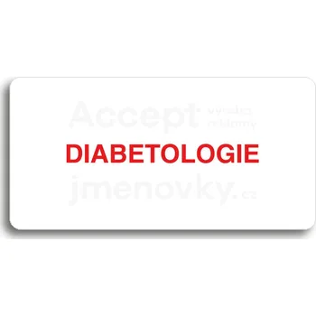 Informační tabulka Bílý piktogram "DIABETOLOGIE" s červeným textem bez rámečku&nbsp;-&nbsp;160 x 80 mm