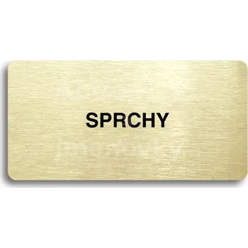 Informační tabulka Zlatý piktogram "SPRCHY" s černým&nbsp;textem bez rámečku&nbsp;-