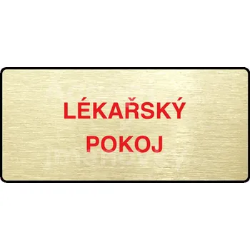 Informační tabulka Zlatý&nbsp;piktogram "LÉKAŘSKÝ POKOJ" s červeným textem a rámečkem&nbsp;-