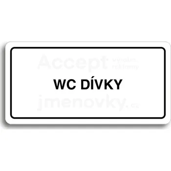 Informační tabulka Bílý piktogram "WC DÍVKY" s černým textem a rámečkem&nbsp;-