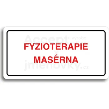 Značení Bílý piktogram "FYZIOTERAPIE - MASÉRNA" s červeným textem a rámečkem -