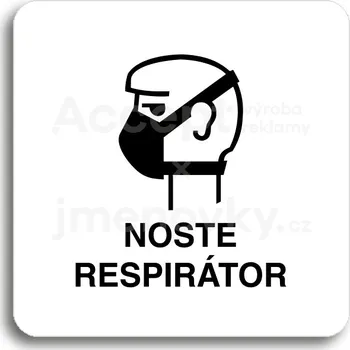 Informační tabulka Bílý piktogram "noste respirátor II" s černým textem bez rámečku -