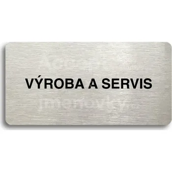 Informační tabulka Stříbrný piktogram "VÝROBA A SERVIS" s černým&nbsp;textem bez rámečku -
