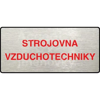 Značení Stříbrný&nbsp;piktogram "STROJOVNA VZDUCHOTECHNIKY" s červeným textem a rámečkem&nbsp;-