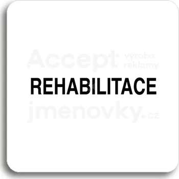 Informační tabulka Bílý piktogram "rehabilitace" s černým textem bez rámečku - 80 x 80 mm