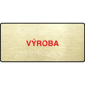 Informační tabulka Zlatý&nbsp;piktogram "VÝROBA" s červeným textem a rámečkem&nbsp;-