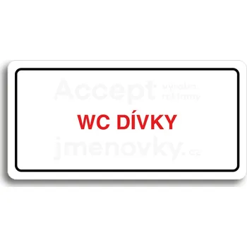Informační tabulka Bílý piktogram "WC DÍVKY" s červeným textem a rámečkem -