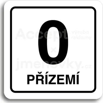 Informační tabulka Bílý piktogram "přízemí" s černým textem a rámečkem -