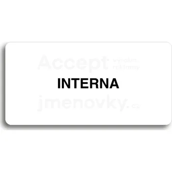Informační tabulka Bílý piktogram "INTERNA" s černým textem bez rámečku&nbsp;-