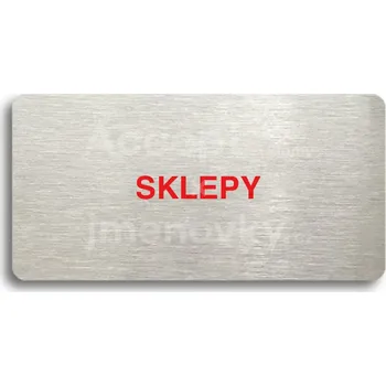 Informační tabulka Stříbrný piktogram "SKLEPY" s červeným textem bez rámečku -