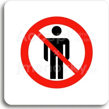 Informační tabulka Bílý piktogram "zákaz vstupu" s červeným textem bez rámečku - 80 x 80 mm