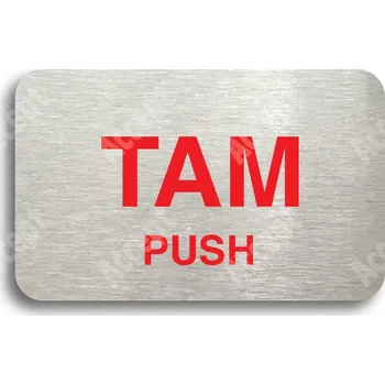 Informační tabulka Stříbrný piktogram "SEM - TAM - typ 06" s červeným textem bez rámečku - 80 x 50 mm