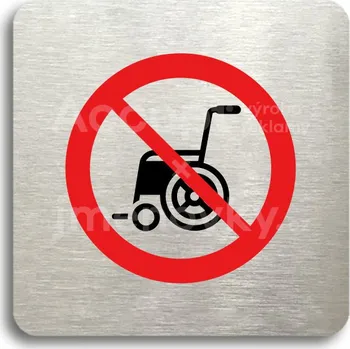 Informační tabulka Stříbrný&nbsp;piktogram "zákaz vjezdu s invalidním vozíkem" s červeným textem bez rámečku&nbsp;-