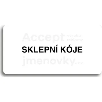 Informační tabulka Bílý piktogram "SKLEPNÍ KÓJE" s černým textem bez rámečku&nbsp;-