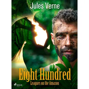 Kniha Eight Hundred Leagues on the Amazon