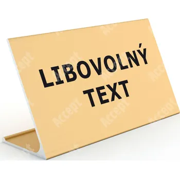 Jmenovka na stůl Informační stojánek D-62 "LIBOVOLNÝ TEXT" - zlatá