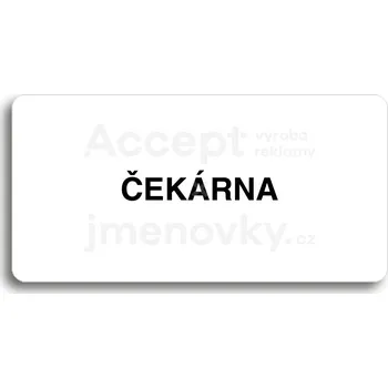 Informační tabulka Bílý piktogram "ČEKÁRNA" s černým textem bez rámečku&nbsp;-