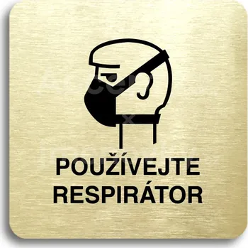 Informační tabulka Zlatý piktogram "používejte respirátor II" s černým textem bez rámečku -