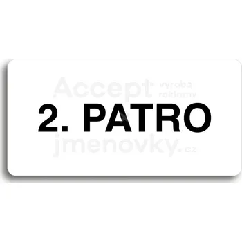 Informační tabulka Bílý piktogram "2. PATRO" s černým textem bez rámečku&nbsp;-