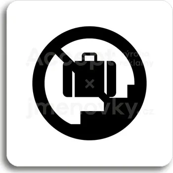 Informační tabulka Bílý piktogram "zákaz vstupu se zavazadlem II" s černým textem bez rámečku -