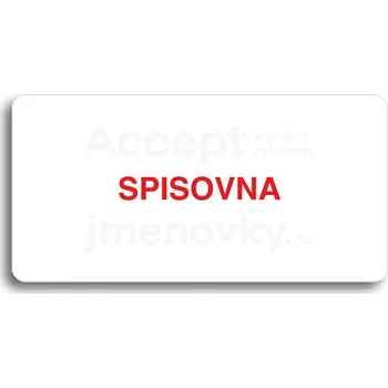 Informační tabulka Bílý piktogram "SPISOVNA" s červeným textem bez rámečku&nbsp;-