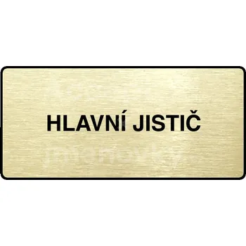 Informační tabulka Zlatý piktogram "HLAVNÍ JISTIČ" s černým textem a rámečkem -