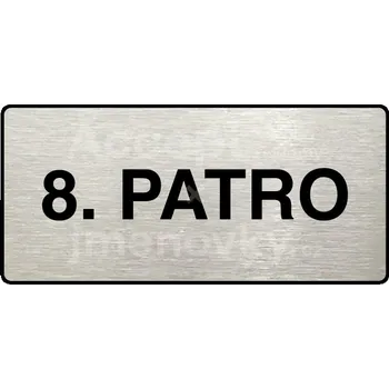 Informační tabulka Stříbrný piktogram "8. PATRO" s černým textem a rámečkem -