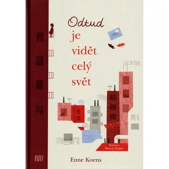 Meander Odtud je vidět celý svět - Enne Koens Odtud je vidět celý svět - Enne Koens