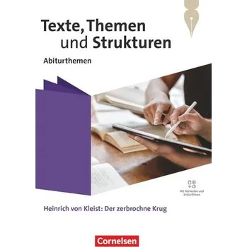 Kniha Texte, Themen und Strukturen. Qualifikationsphase - Abiturthemen - Heinrich von Kleist: Der zerbrochne Krug - Schulbuch - Fischer, Christoph