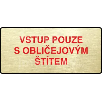 Informační tabulka Zlatý&nbsp;piktogram "VSTUP POUZE S OBLIČEJOVÝM ŠTÍTEM" s červeným textem a rámečkem&nbsp;-