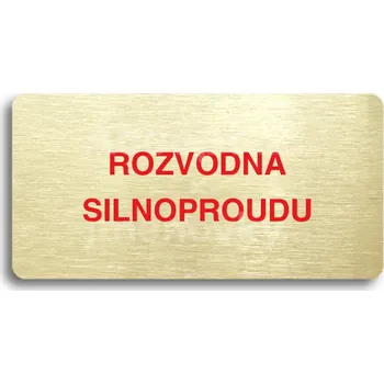 Informační tabulka Zlatý&nbsp;piktogram "ROZVODNA SILNOPROUDU" s červeným textem bez rámečku&nbsp;-