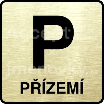 Informační tabulka Zlatý piktogram "P přízemí" s černým&nbsp;textem a rámečkem&nbsp;-