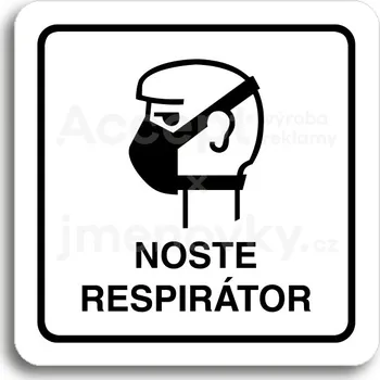 Informační tabulka Bílý piktogram "noste respirátor II" s černým textem a rámečkem&nbsp;-