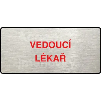 Informační tabulka Stříbrný piktogram "VEDOUCÍ LÉKAŘ" s červeným textem a rámečkem -